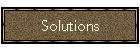 Solutions